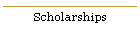 Scholarships